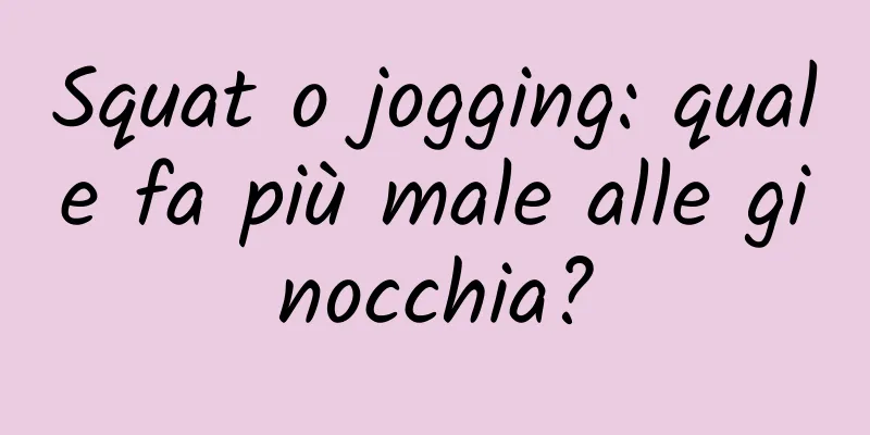 Squat o jogging: quale fa più male alle ginocchia?