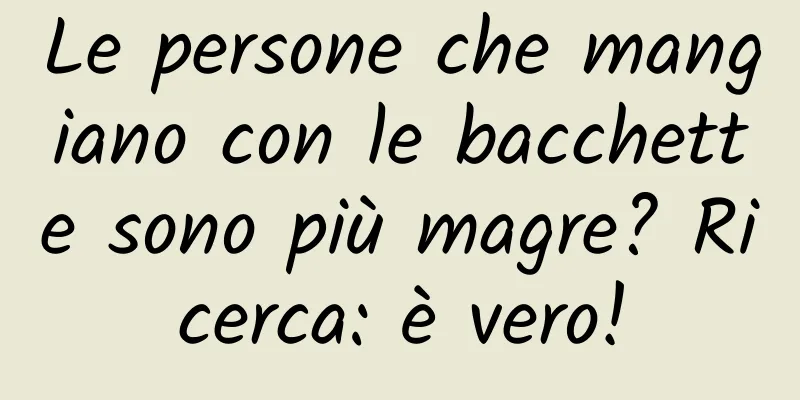 Le persone che mangiano con le bacchette sono più magre? Ricerca: è vero!
