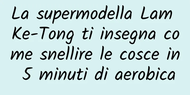 La supermodella Lam Ke-Tong ti insegna come snellire le cosce in 5 minuti di aerobica
