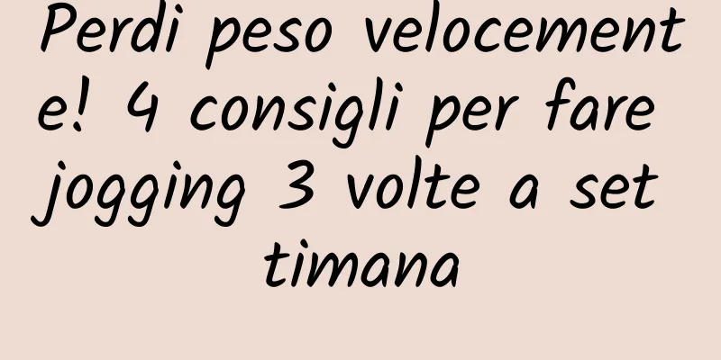 Perdi peso velocemente! 4 consigli per fare jogging 3 volte a settimana