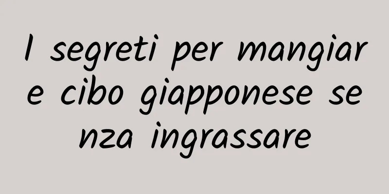 I segreti per mangiare cibo giapponese senza ingrassare