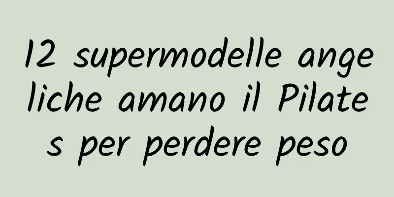 12 supermodelle angeliche amano il Pilates per perdere peso