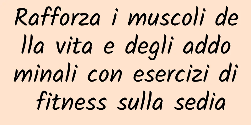 Rafforza i muscoli della vita e degli addominali con esercizi di fitness sulla sedia