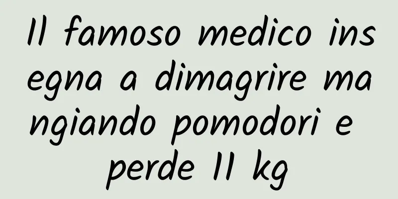 Il famoso medico insegna a dimagrire mangiando pomodori e perde 11 kg
