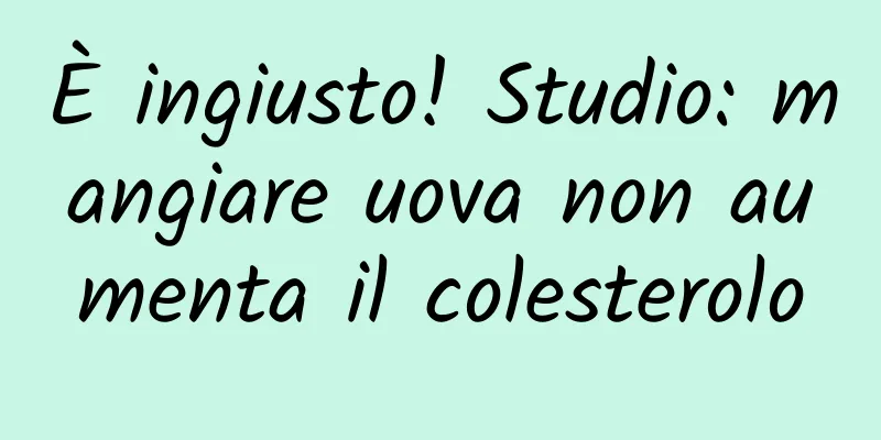 È ingiusto! Studio: mangiare uova non aumenta il colesterolo