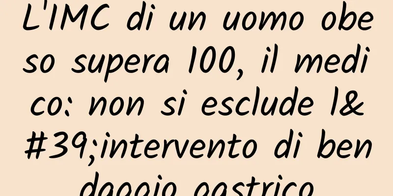 L'IMC di un uomo obeso supera 100, il medico: non si esclude l'intervento di bendaggio gastrico
