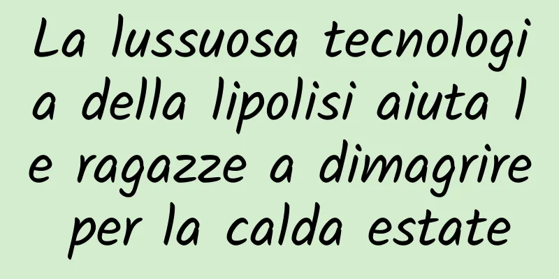 La lussuosa tecnologia della lipolisi aiuta le ragazze a dimagrire per la calda estate