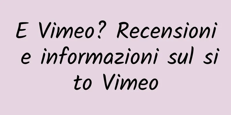E Vimeo? Recensioni e informazioni sul sito Vimeo