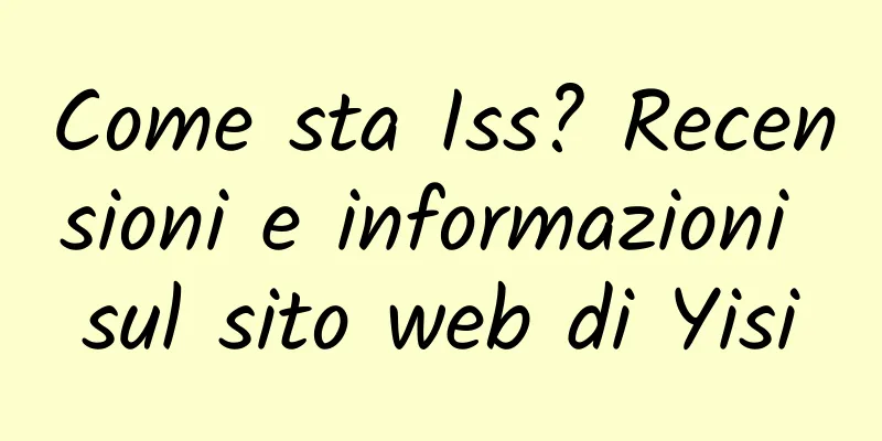 Come sta Iss? Recensioni e informazioni sul sito web di Yisi