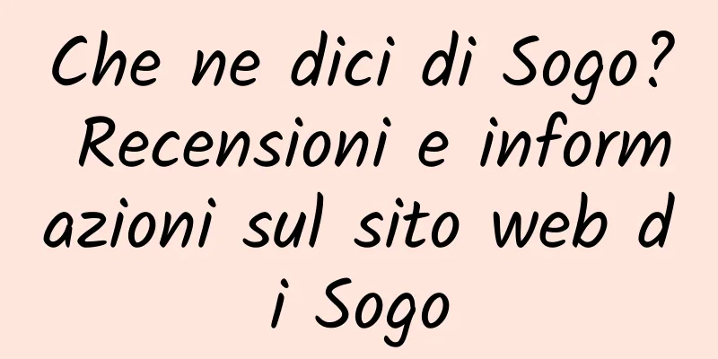 Che ne dici di Sogo? Recensioni e informazioni sul sito web di Sogo