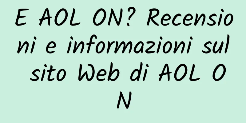 E AOL ON? Recensioni e informazioni sul sito Web di AOL ON