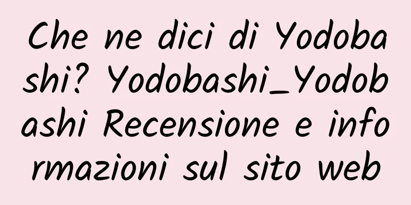 Che ne dici di Yodobashi? Yodobashi_Yodobashi Recensione e informazioni sul sito web