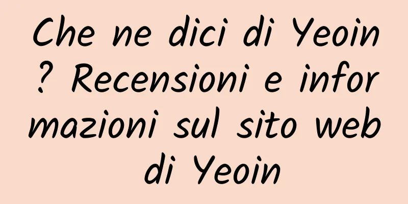 Che ne dici di Yeoin? Recensioni e informazioni sul sito web di Yeoin
