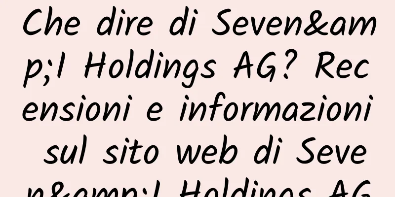 Che dire di Seven&I Holdings AG? Recensioni e informazioni sul sito web di Seven&I Holdings AG