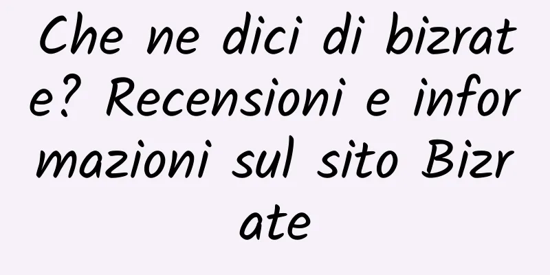 Che ne dici di bizrate? Recensioni e informazioni sul sito Bizrate