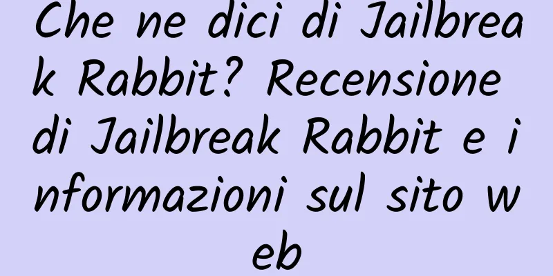 Che ne dici di Jailbreak Rabbit? Recensione di Jailbreak Rabbit e informazioni sul sito web