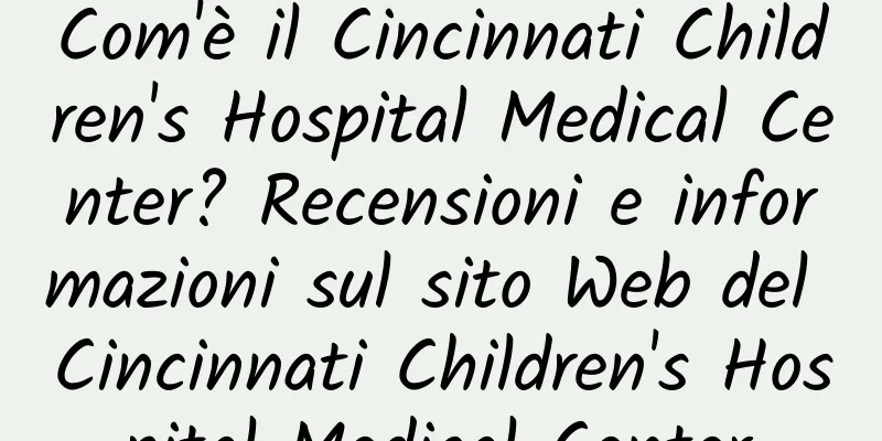 Com'è il Cincinnati Children's Hospital Medical Center? Recensioni e informazioni sul sito Web del Cincinnati Children's Hospital Medical Center