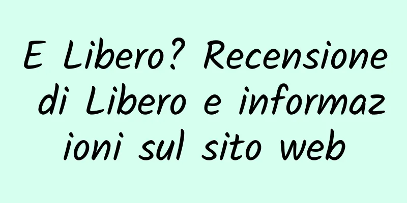 E Libero? Recensione di Libero e informazioni sul sito web