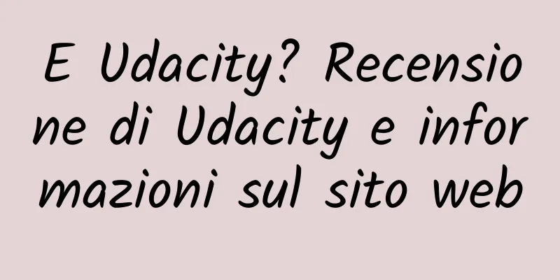 E Udacity? Recensione di Udacity e informazioni sul sito web