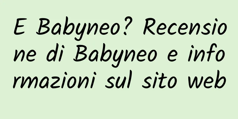E Babyneo? Recensione di Babyneo e informazioni sul sito web