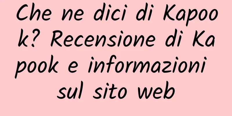 Che ne dici di Kapook? Recensione di Kapook e informazioni sul sito web