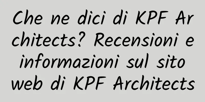 Che ne dici di KPF Architects? Recensioni e informazioni sul sito web di KPF Architects