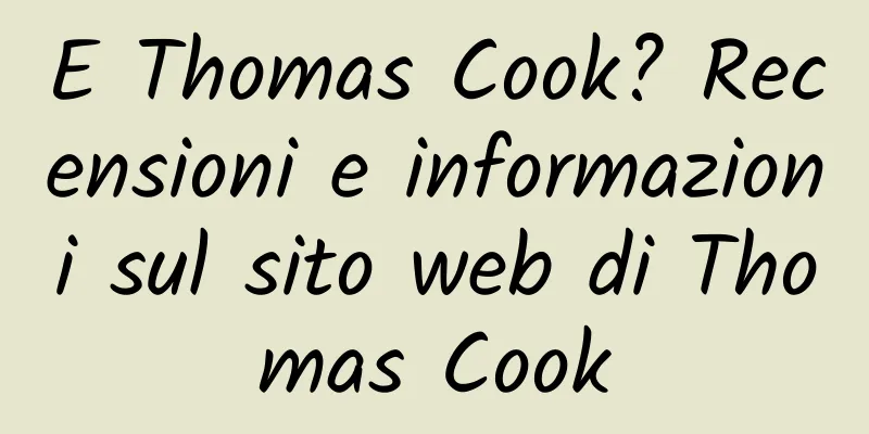 E Thomas Cook? Recensioni e informazioni sul sito web di Thomas Cook