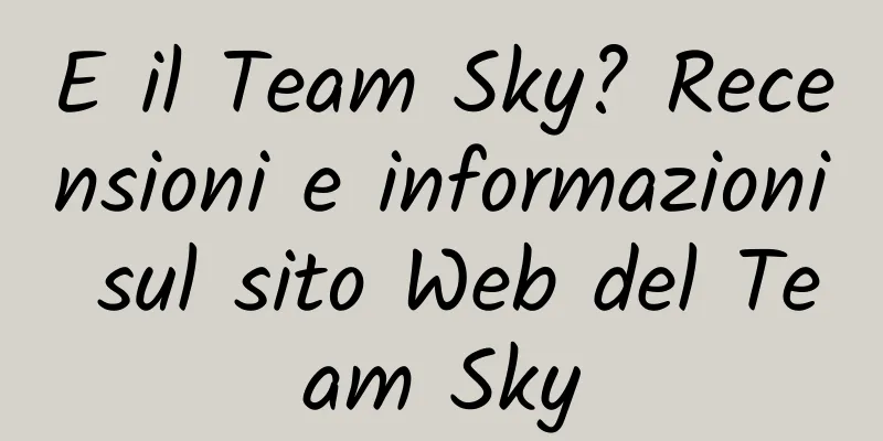 E il Team Sky? Recensioni e informazioni sul sito Web del Team Sky