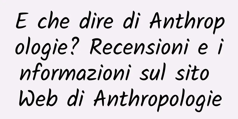 E che dire di Anthropologie? Recensioni e informazioni sul sito Web di Anthropologie
