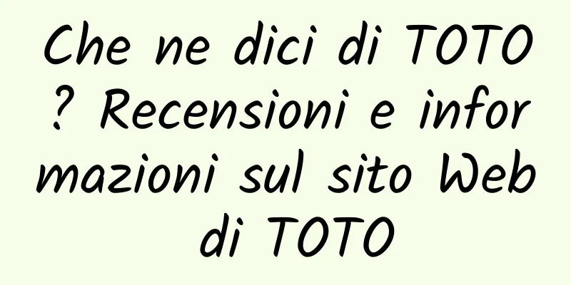 Che ne dici di TOTO? Recensioni e informazioni sul sito Web di TOTO
