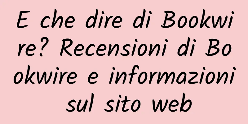 E che dire di Bookwire? Recensioni di Bookwire e informazioni sul sito web