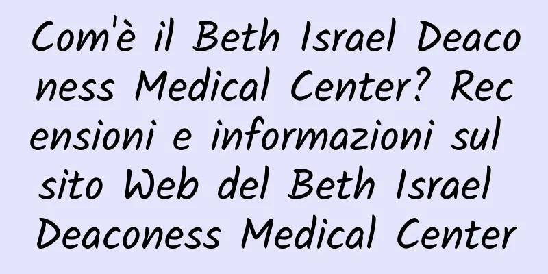 Com'è il Beth Israel Deaconess Medical Center? Recensioni e informazioni sul sito Web del Beth Israel Deaconess Medical Center