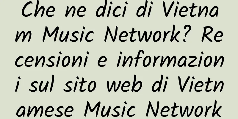 Che ne dici di Vietnam Music Network? Recensioni e informazioni sul sito web di Vietnamese Music Network