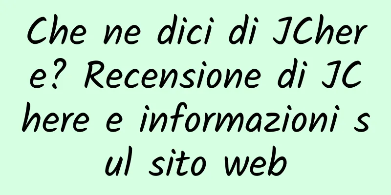 Che ne dici di JChere? Recensione di JChere e informazioni sul sito web