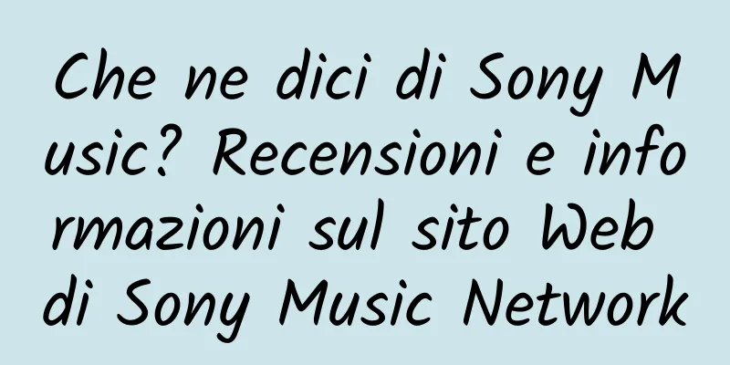 Che ne dici di Sony Music? Recensioni e informazioni sul sito Web di Sony Music Network