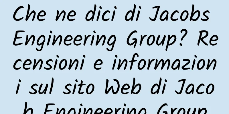 Che ne dici di Jacobs Engineering Group? Recensioni e informazioni sul sito Web di Jacob Engineering Group