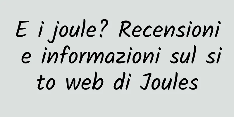 E i joule? Recensioni e informazioni sul sito web di Joules