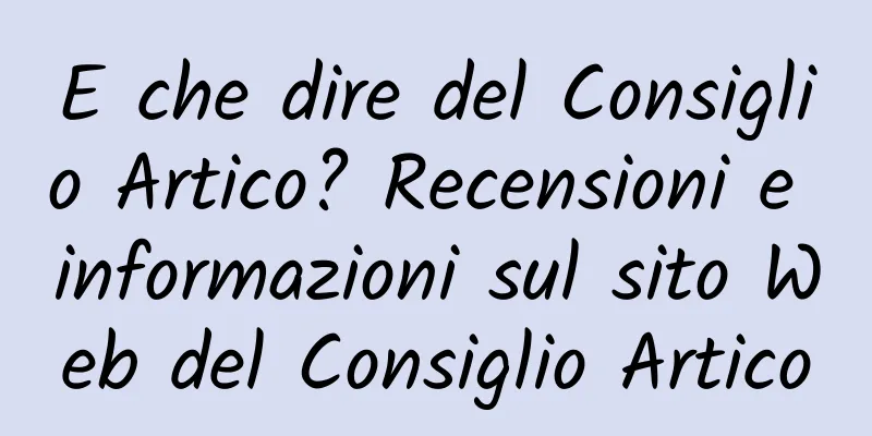 E che dire del Consiglio Artico? Recensioni e informazioni sul sito Web del Consiglio Artico