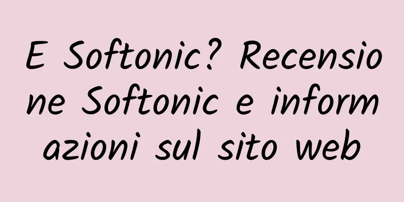 E Softonic? Recensione Softonic e informazioni sul sito web
