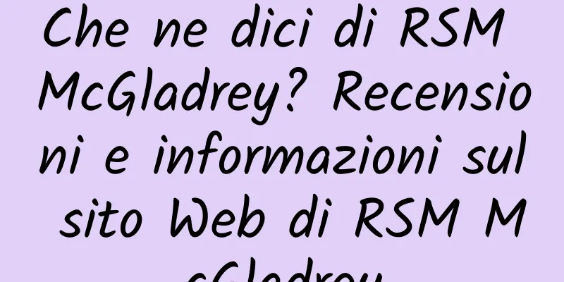 Che ne dici di RSM McGladrey? Recensioni e informazioni sul sito Web di RSM McGladrey