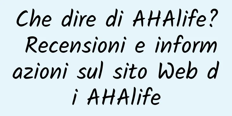 Che dire di AHAlife? Recensioni e informazioni sul sito Web di AHAlife