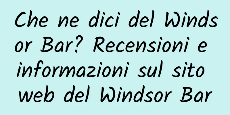 Che ne dici del Windsor Bar? Recensioni e informazioni sul sito web del Windsor Bar