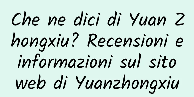 Che ne dici di Yuan Zhongxiu? Recensioni e informazioni sul sito web di Yuanzhongxiu
