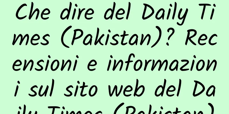 Che dire del Daily Times (Pakistan)? Recensioni e informazioni sul sito web del Daily Times (Pakistan)