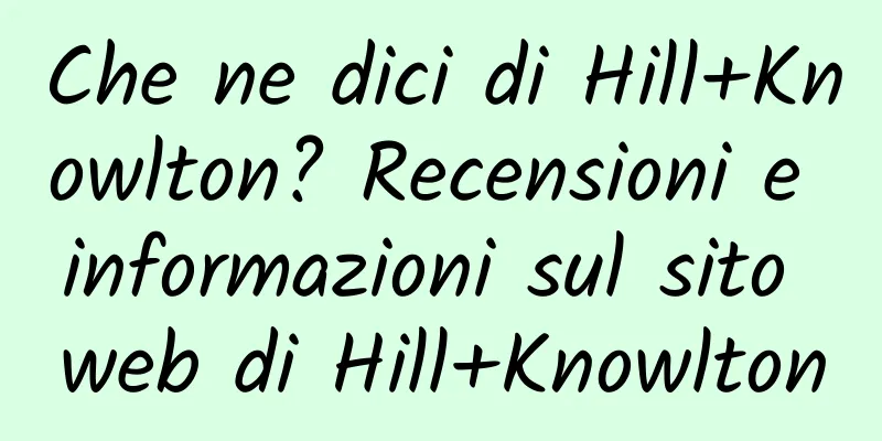 Che ne dici di Hill+Knowlton? Recensioni e informazioni sul sito web di Hill+Knowlton