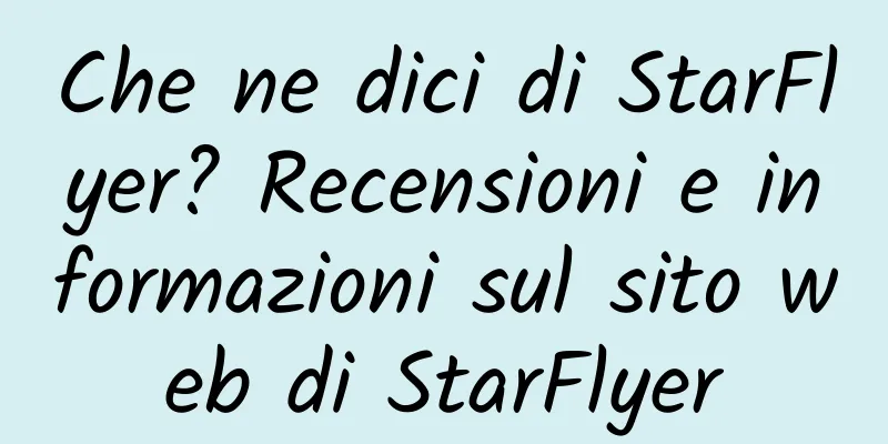 Che ne dici di StarFlyer? Recensioni e informazioni sul sito web di StarFlyer