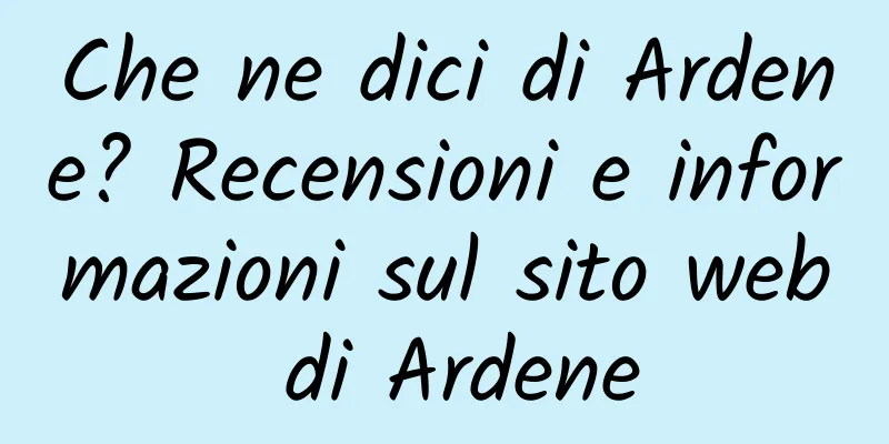 Che ne dici di Ardene? Recensioni e informazioni sul sito web di Ardene