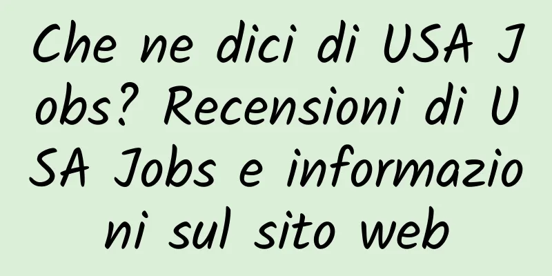 Che ne dici di USA Jobs? Recensioni di USA Jobs e informazioni sul sito web
