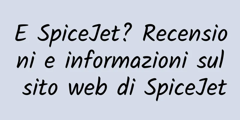 E SpiceJet? Recensioni e informazioni sul sito web di SpiceJet