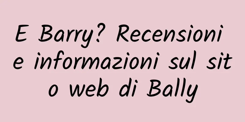 E Barry? Recensioni e informazioni sul sito web di Bally